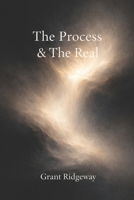 The Process and The Real B0GWX2T73L Book Cover