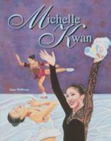 Michelle Kwan (Female Skating Legends) 0791048756 Book Cover