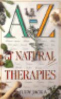 A to Z of Natural Therapies 0850912938 Book Cover