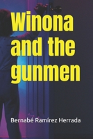 Winona and the gunmen B0DR5JR5TM Book Cover