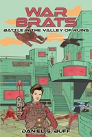 War Brats: Battle in the Valley of Ruins B0CHL3RPKP Book Cover