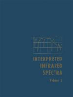 Interpreted Infrared Spectra: Volume 3 Including a Cumulative Index 1489952462 Book Cover