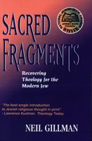 Sacred Fragments: Recovering Theology for the Modern Jew 0827604033 Book Cover