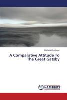 A Comparative Attitude To The Great Gatsby 3659389900 Book Cover
