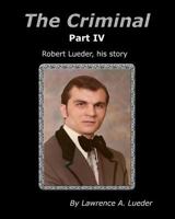 The Criminal Part IV 1490458166 Book Cover