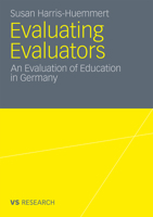Evaluating Evaluators: An Evaluation of Education in Germany 3531177834 Book Cover
