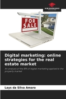 Digital marketing: online strategies for the real estate market 620586181X Book Cover