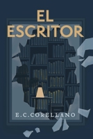El escritor (Tiempos Sórdidos) (Spanish Edition) 8409690977 Book Cover