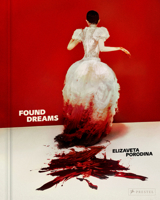 Elizaveta Porodina: Found Dreams 3791394800 Book Cover