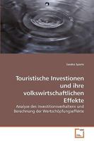 Touristische Investionen und ihre volkswirtschaftlichen Effekte 3639242955 Book Cover
