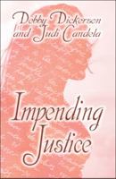 Impending Justice 1606101617 Book Cover