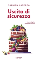 Uscita di sicurezza (Le indagini di Agata Cornero) (Italian Edition) 1803311061 Book Cover