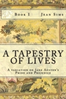 A Tapestry of Lives 1490468056 Book Cover