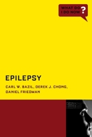 Epilepsy (What Do I Do Now? (Oxford)) 0199743509 Book Cover