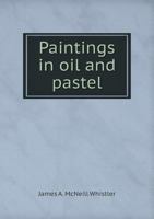 Paintings in Oil and Pastel 5518715358 Book Cover