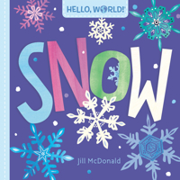 Hello, World! Snow 0593428250 Book Cover