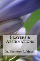Prayers & Affirmations 1499717296 Book Cover