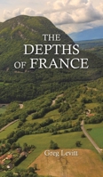 The Depths of France 1398447293 Book Cover