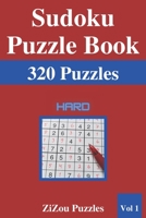 Sudoku Puzzle Book: 320 Hard Sudoku Puzzles with Solutions - VOL1 B08SGZ7ZD7 Book Cover