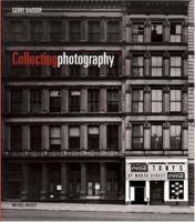 Collecting Photography 1840007265 Book Cover
