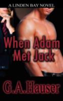 When Adam Met Jack 1449592929 Book Cover