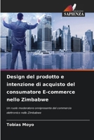 Design del prodotto e intenzione di acquisto del consumatore E-commerce nello Zimbabwe (Italian Edition) 6207708024 Book Cover