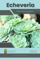 Echeveria: Succulent Handbook: Complete Guide to Growing Succulent Plant B0CCCVDTTD Book Cover