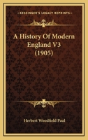 A History Of Modern England V3 1168135354 Book Cover