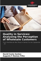 Quality in Services: Analysing the Perception of Wholesale Customers 6206871231 Book Cover