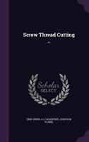 Screw Thread Cutting 1528709098 Book Cover
