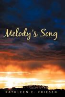 Melody's Song 1449766579 Book Cover