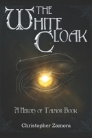 The White Cloak B0C91FFHCC Book Cover