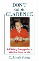 Don't Call Me Clarence 0738831336 Book Cover