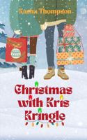 Christmas With Kris Kringle B0DLV1NQKH Book Cover