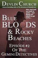 Blue Bloods & Rocky Beache 1490395407 Book Cover