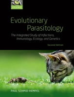 Evolutionary Parasitology: The Integrated Study of Infections, Immunology, Ecology, and Genetics 019883215X Book Cover