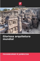 Gloriosa arquitetura mundial 6209097596 Book Cover