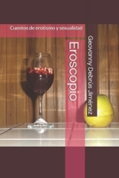 Eroscopio: Cuentos de erotismo y sexualidad B08HQ6JW96 Book Cover