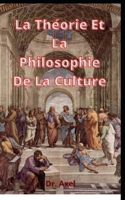 La Théorie Et La Philosophie De La Culture B093WMPR58 Book Cover