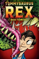 Tommysaurus Rex 0545483832 Book Cover