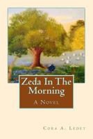 Zeda In The Morning 1493721836 Book Cover