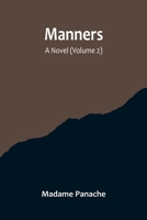 Manners: A Novel (Volume 2) 9356714940 Book Cover