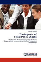 The Impacts of Fiscal Policy Shocks 3845406844 Book Cover