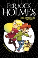 Dos detectives y medio 8490436150 Book Cover