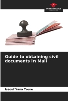 Guide to obtaining civil documents in Mali 6205763540 Book Cover