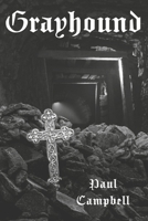 Grayhound (The Callahan Chronicles) B0GMV5TXBF Book Cover