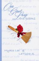 One Giant Leap - Love Poems 0974492906 Book Cover