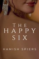 The Happy Six: A story of healing and found family 064528646X Book Cover