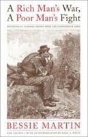 A Rich Man's War, A Poor Man's Fight: Desertion of Alabama Troops from yhe Confederate Army (Library Alabama Classics) 0817350101 Book Cover