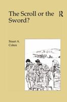 Scroll or the Sword ?: Dilemmas of Religion and Military Service in Israel 1138981508 Book Cover